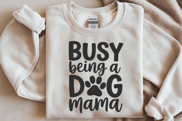 Busy Being a Dog Mama: A Versatile SVG for Embroidery