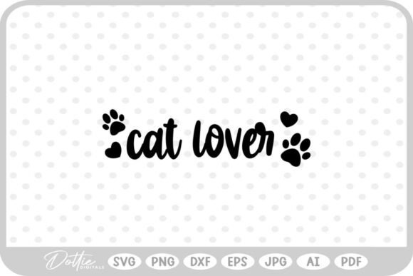 Cat Lover Pet Mom SVG PNG DXF: A Designer's Review