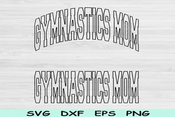 Gymnastics Mom Svg: A Perfect Embroidery Design