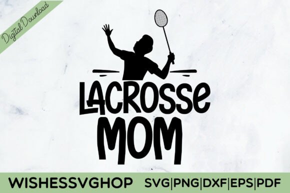 Lacrosse Mom SVG PNG: A Perfect Embroidery Design