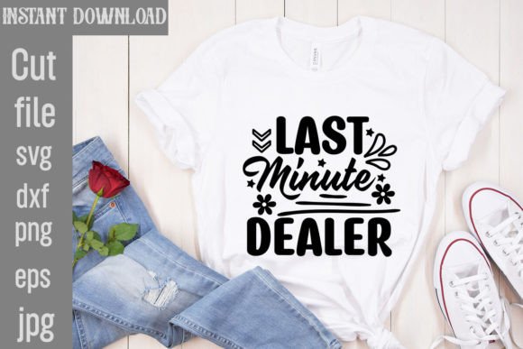 Last Minute Dealer SVG Cut File: An Embroidery Review