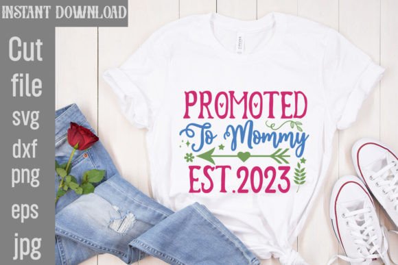 Promoted to Mommy Est.2023 SVG Review