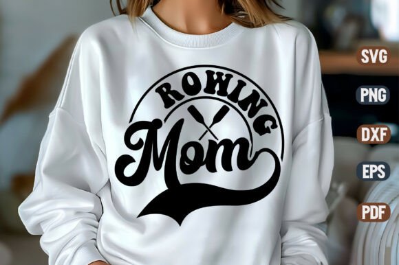 Rowing Mom SVG Design: A Versatile Embroidery Asset
